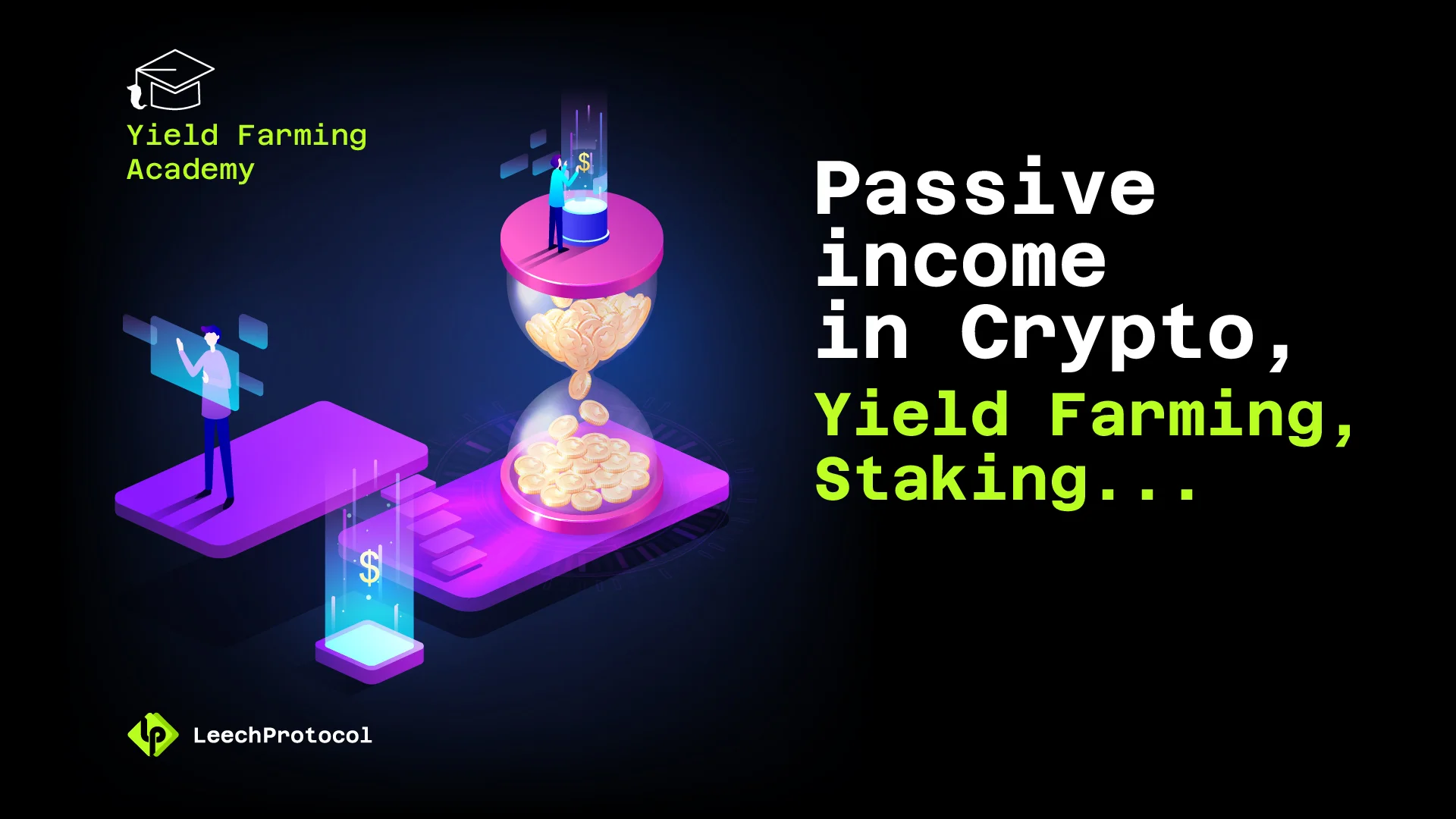 Yield Farming Academy #3 Passive income in DeFi.Yield Farming, Staking…